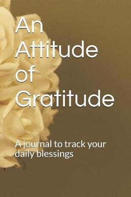 Book cover for An Attitude of Gratitude