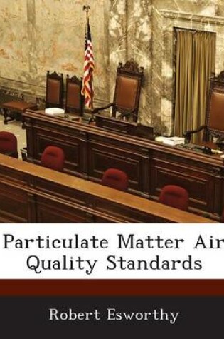 Cover of Particulate Matter Air Quality Standards