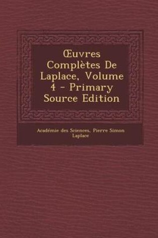 Cover of Uvres Completes de Laplace, Volume 4