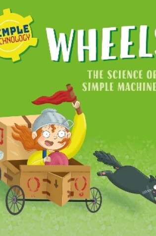 Cover of Simple Technology: Wheels