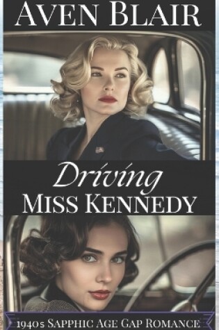 Cover of Driving Miss Kennedy