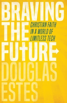 Book cover for Braving the Future