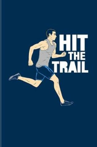 Cover of Hit The Trail