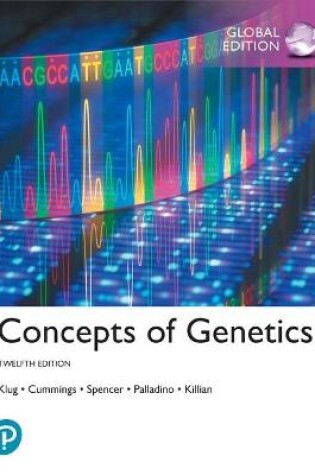 Cover of Concepts of Genetics plus Pearson Modified MasteringGenetics with Pearson eText, Global Edition