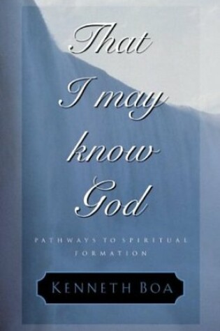 Cover of That I May Know God