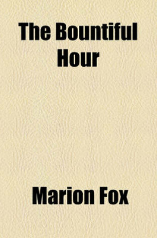 Cover of The Bountiful Hour
