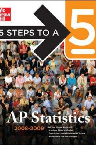 Cover of 5 Steps to a 5 AP Statistics, 2008-2009 Edition