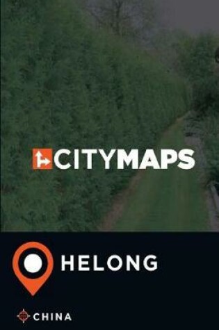 Cover of City Maps Helong China