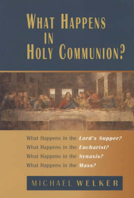 Book cover for What Happens in Holy Communion