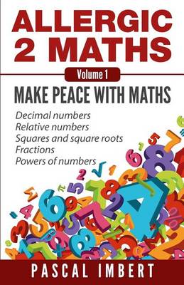 Cover of Allergic 2 Maths, Volume 1