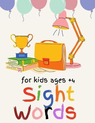 Book cover for Sight Words Book For Kids Ages +4