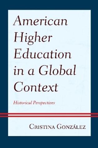 Cover of American Higher Education in a Global Context