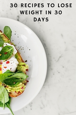 Book cover for 30 recipes to lose weight in 30 days