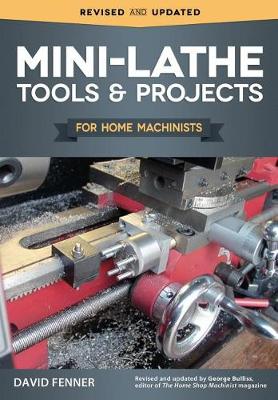 Book cover for Mini-Lathe Tools & Projects for Home Machinists