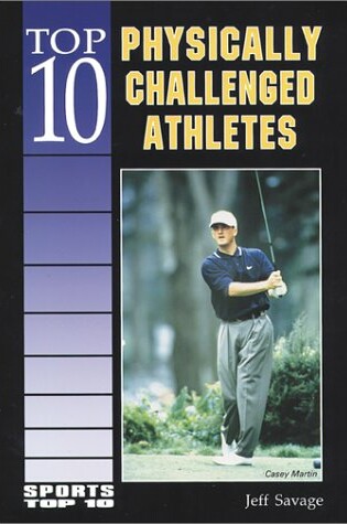 Cover of Top 10 Physically Challenged Athletes