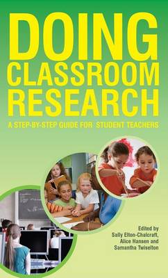 Cover of Doing Classroom Research: A Step-By-Step Guide for Student Teachers