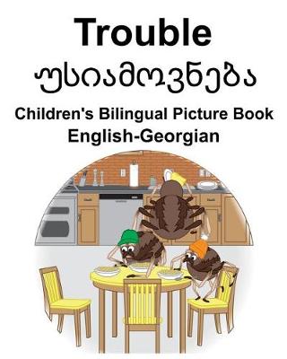 Book cover for English-Georgian Trouble Children's Bilingual Picture Book