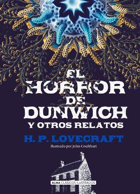 Book cover for El Horror de Dunwich Y Otros Relatos