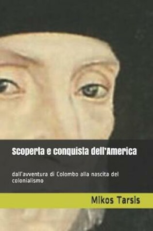 Cover of Scoperta e conquista dell'America