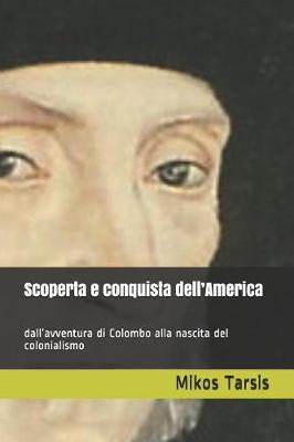 Book cover for Scoperta e conquista dell'America