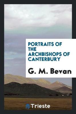 Book cover for Portraits of the Archbishops of Canterbury