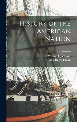 Book cover for History of the American Nation; 1