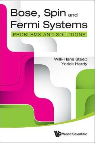 Cover of Bose, Spin And Fermi Systems: Problems And Solutions