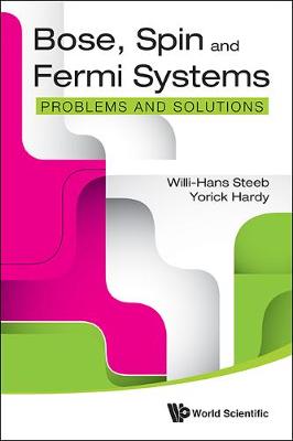 Book cover for Bose, Spin And Fermi Systems: Problems And Solutions