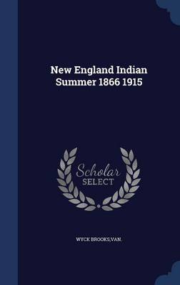 Book cover for New England Indian Summer 1866 1915