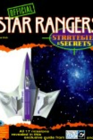 Cover of Star Ranger Strategies and Secrets