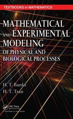 Book cover for Mathematical and Experimental Modeling of Physical and Biological Processes