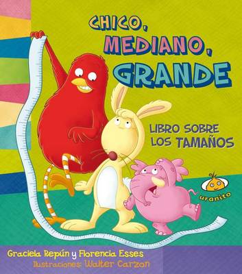Book cover for Chico, Mediano, Grande
