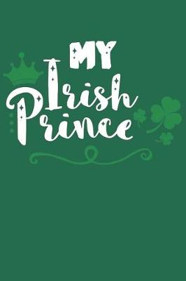 Book cover for My Irish Prince St. Patrick's Day