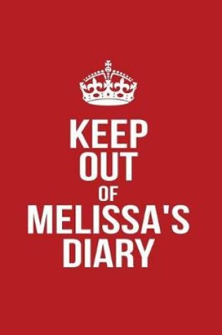 Cover of Keep Out of Melissa's Diary