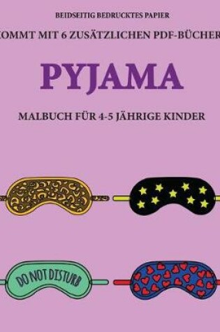 Cover of Malbuch für 4-5 jährige Kinder (Pyjama)