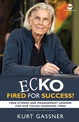 Book cover for Ecko Fired for success?