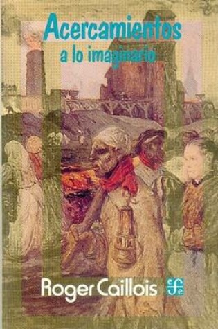 Cover of Acercamientos a Lo Imaginario