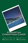 Book cover for Kawartha Christmas Caper