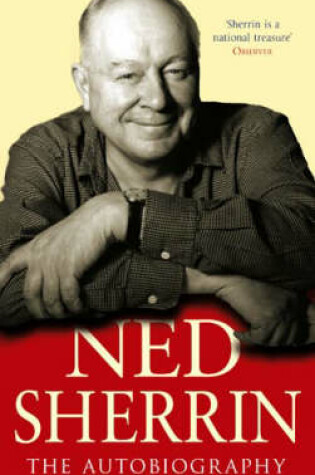 Cover of Ned Sherrin: The Autobiography