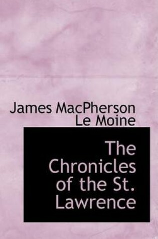 Cover of The Chronicles of the St. Lawrence