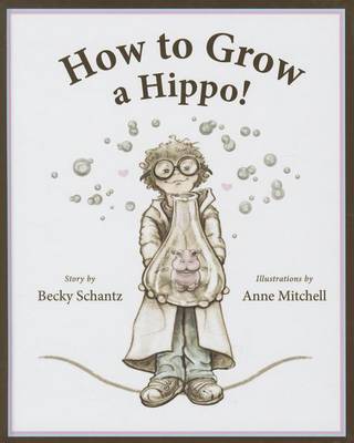 Book cover for How to Grow a Hippo!