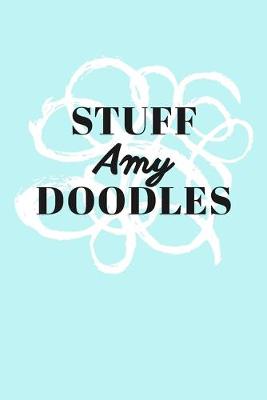 Book cover for Stuff Amy Doodles