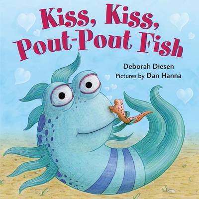 Book cover for Kiss, Kiss, Pout-Pout Fish