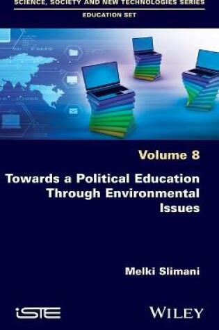 Cover of Towards a Political Education Through Environmental Issues