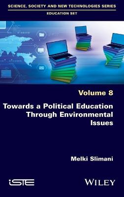 Cover of Towards a Political Education Through Environmental Issues