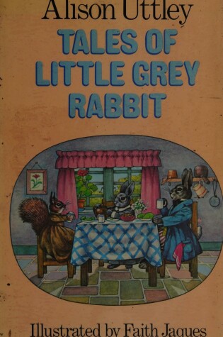 Cover of Tales of Little Grey Rabbit