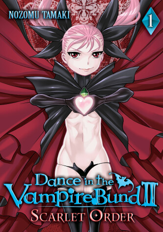 Book cover for Dance in the Vampire Bund II: Scarlet Order Vol. 1