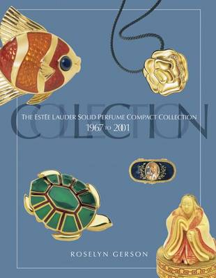 Book cover for The Estee Lauder Solid Perfume Compact Collection