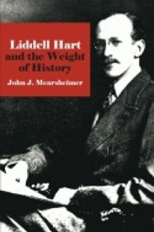 Cover of Liddell Hart and the Weight of History