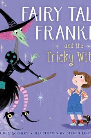 Cover of Fairy Tale Frankie and the Tricky Witch